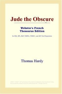 cover of the book Jude the Obscure (Webster's French Thesaurus Edition)