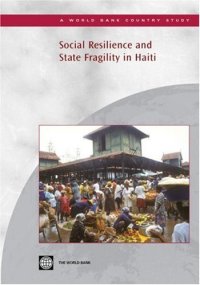 cover of the book Social Resilience and State Fragility in Haiti (Country Studies) (World Bank Country Study)