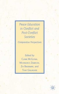 cover of the book Peace Education in Conflict and Post-Conflict Societies: Comparative Perspectives (Previous Publications)