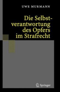 cover of the book Die Selbstverantwortung des Opfers im Strafrecht