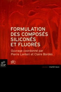 cover of the book Formulation des composés siliconés et fluorés