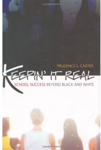 cover of the book Keepin' It Real: School Success Beyond Black and White (Transgressing Boundaries: Studies in Black Politics and Black Communities)