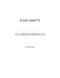 cover of the book La lengua absuelta: Autorretrato de infancia