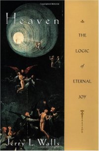 cover of the book Heaven: The Logic of Eternal Joy