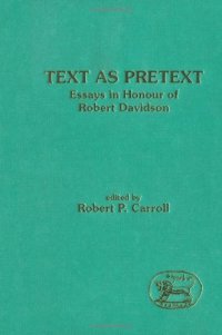 cover of the book Text As Pretext: Essays in Honour of Robert Davidson (JSOT Supplement Series)