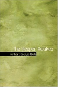 cover of the book The Sleeper Awakes