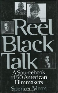 cover of the book Reel Black Talk: A Sourcebook of 50 American Filmmakers