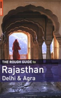 cover of the book The Rough Guide to Rajasthan, Delhi & Agra