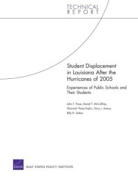 cover of the book Student Displacement in Louisiana After the Hurricanes of 2005 : Experiences of Public Schools and Their Students (2007)