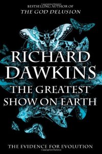 cover of the book The Greatest Show on Earth: The Evidence for Evolution