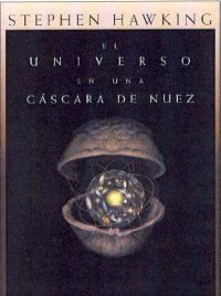 cover of the book El Universo En Una Cascara de Nuez (Spanish Edition)