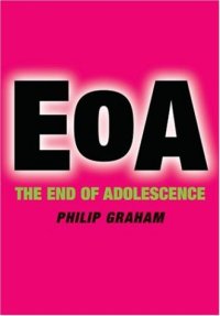 cover of the book EOA: The End of Adolescence (Oxford Medical Publications)