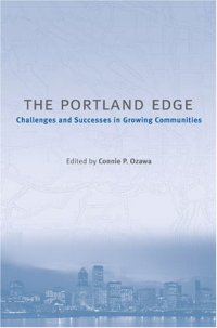 cover of the book The Portland Edge: Challenges And Successes In Growing Communities