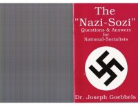 cover of the book The Nazi-Sozi : Questions & Answers for National Socialists