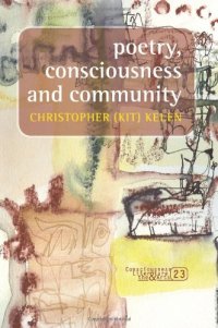 cover of the book Poetry, consciousness and community (Consciousness Literature and the Arts)