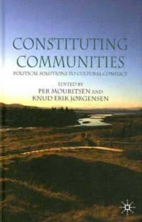 cover of the book Constituting Communities: Political Solutions to Cultural Differences