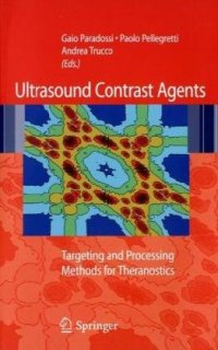 cover of the book Ultrasound contrast agents: Targeting and processing methods for theranostics