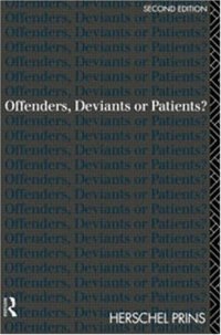 cover of the book Offenders, Deviants or Patients? 2nd Edition