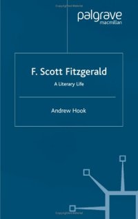 cover of the book F. Scott Fitzgerald: A Literary Life