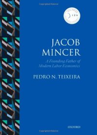 cover of the book Jacob Mincer: A Founding Father of Modern Labor Economics (Iza Prize in Labor Economics)