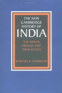 cover of the book The New Cambridge History of India, Volume 3, Part 6: The Indian Princes and their States