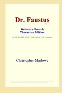 cover of the book Dr. Faustus (Webster's French Thesaurus Edition)