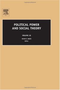 cover of the book Political Power and Social Theory, Volume 18 (Political Power and Social Theory)