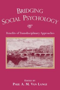 cover of the book Bridging Social Psychology: Benefits of Transdisciplinary Approaches