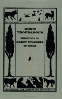 cover of the book God's Troubadour, the Story of Saint Francis of Assisi