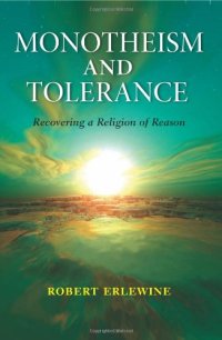 cover of the book Monotheism and Tolerance: Recovering a Religion of Reason