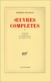 cover of the book Œuvres complètes, tome 10 : L'Erotisme. Le procès de Gilles de Rais. Les larmes d'Eros