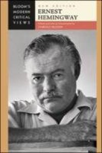 cover of the book Ernest Hemingway (Bloom's Modern Critical Views) New Edition