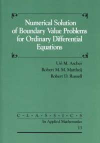 cover of the book Numerical Solution of Boundary Value Problems for Ordinary Differential Equations (Classics in Applied Mathematics)