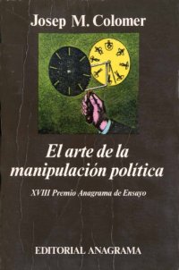 cover of the book El arte de la manipulación política