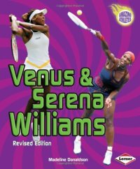 cover of the book Venus & Serena Williams (Amazing Athletes)