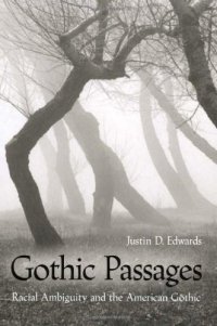 cover of the book Gothic Passages: Racial Ambiguity and the American Gothic