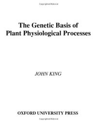 cover of the book The Genetic Basis of Plant Physiological Processes