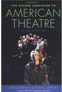 cover of the book The Oxford Companion to American Theatre, Third Edition