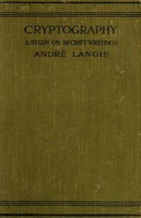 cover of the book Cryptography, A Study on Secret Writings