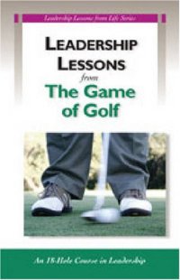 cover of the book Leadership Lessons from Golf: 5 Pack