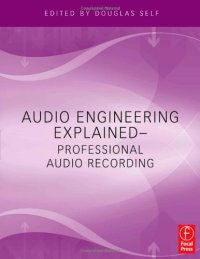 cover of the book Audio Engineering Explained - For Professional Audio Recording