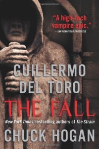 cover of the book The Fall: Book Two of the Strain Trilogy