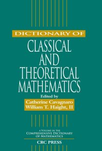 cover of the book Dictionary of classical and theoretical mathematics