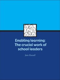 cover of the book Enabling Learning: The Crucial Work of School Leaders