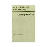 cover of the book Leibniz and Clarke: Correspondence (Hackett Publishing Co.)