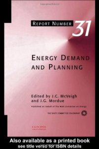 cover of the book Energy Demand and Planning: Report Number 31 (Watt Committee Report, No 31)