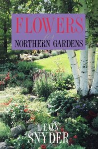 cover of the book Flowers for Northern Gardens