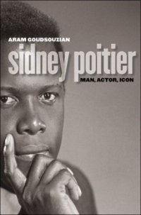 cover of the book Sidney Poitier: Man, Actor, Icon