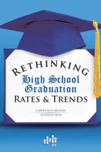 cover of the book Rethinking high school graduation rates and trends