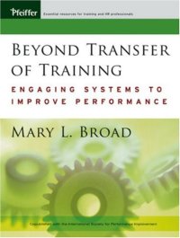 cover of the book Beyond Transfer of Training: Engaging Systems to Improve Performance